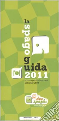 La Spagoguida 2011