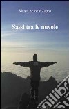 Sassi tra le nuvole libro