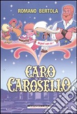 Caro Carosello libro