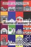 Roma d'autore libro di Kuruvilla G. (cur.)