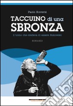 Taccuino di una sbronza libro