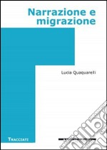 Narrazione e migrazione