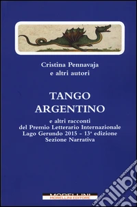 Tango argentino e altri racconti