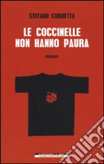 Le coccinelle non hanno paura libro