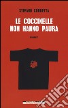 Le coccinelle non hanno paura libro di Corbetta Stefano