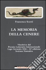 La memoria della cenere libro