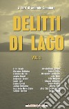 Delitti di lago. Vol. 3 libro