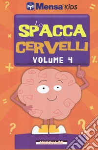 Lo spaccacervelli. Livello 4