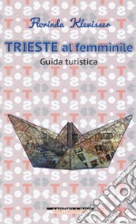 Trieste al femminile libro