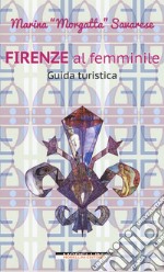 Firenze al femminile libro