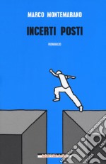 Incerti posti libro