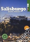 Salisburgo. Con Contenuto digitale per download libro di Moroni D. (cur.)