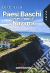 Paesi Baschi francesi e spagnoli e navarra libro