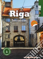 Riga. Ediz. ampliata. Con Contenuto digitale per download libro