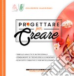 Progettare per creare libro