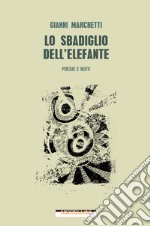 Lo sbadiglio dell'elefante libro