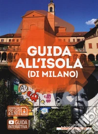Guida all'isola (di Milano)