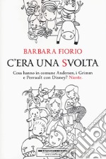 C'era una svolta libro