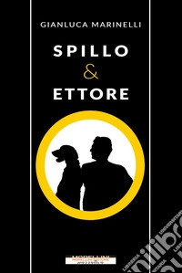 Spillo & Ettore