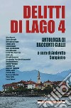 Delitti di lago. Vol. 4 libro