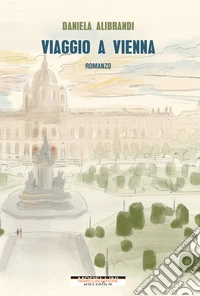 Viaggio a Vienna