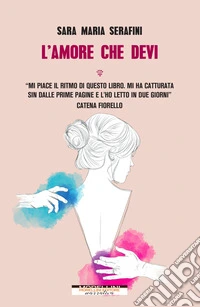 L'amore che devi