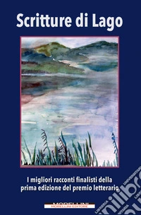 Scritture di lago libro