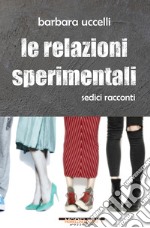 Le relazioni sperimentali