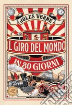 Il giro del mondo in 80 giorni. Ediz. a colori. Con Audiolibro. Con tracce audio collegate a QR code libro