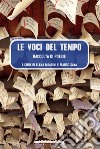 Le voci del tempo libro