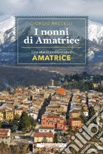 I nonni di Amatrice