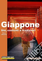 Giappone. Usi, costumi e tradizioni libro