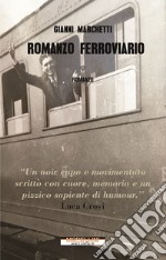 Romanzo ferroviario libro