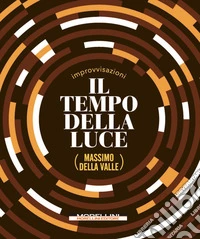 Il tempo della luce