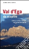 Val d'Ega da scoprire libro di Hempel Andreas G.