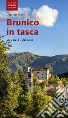 Brunico in tasca. La città e i dintorni libro