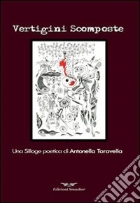 Vertigini scomposte libro