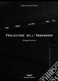 Prolusione dell'abbandono
