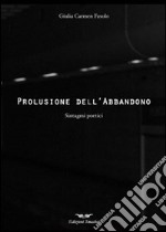 Prolusione dell'abbandono