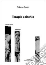 Terapie a rischio libro