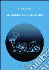 Mi hanno detto di Ofelia libro di Bove Cristina