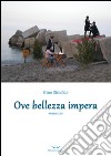 Ove bellezza impera libro di Chiofalo Nino