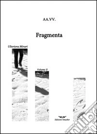 Fragmenta. Vol. 2