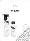 Fragmenta. Vol. 2 libro di Campi E. (cur.)