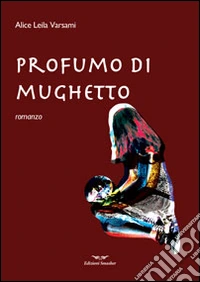 Profumo di mughetto