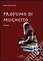 Profumo di mughetto libro