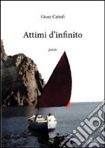 Attimi d'infinito libro