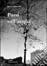 Passi sull'acqua libro