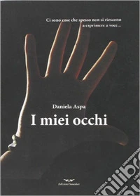 I miei occhi