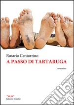 A passo di tartaruga libro